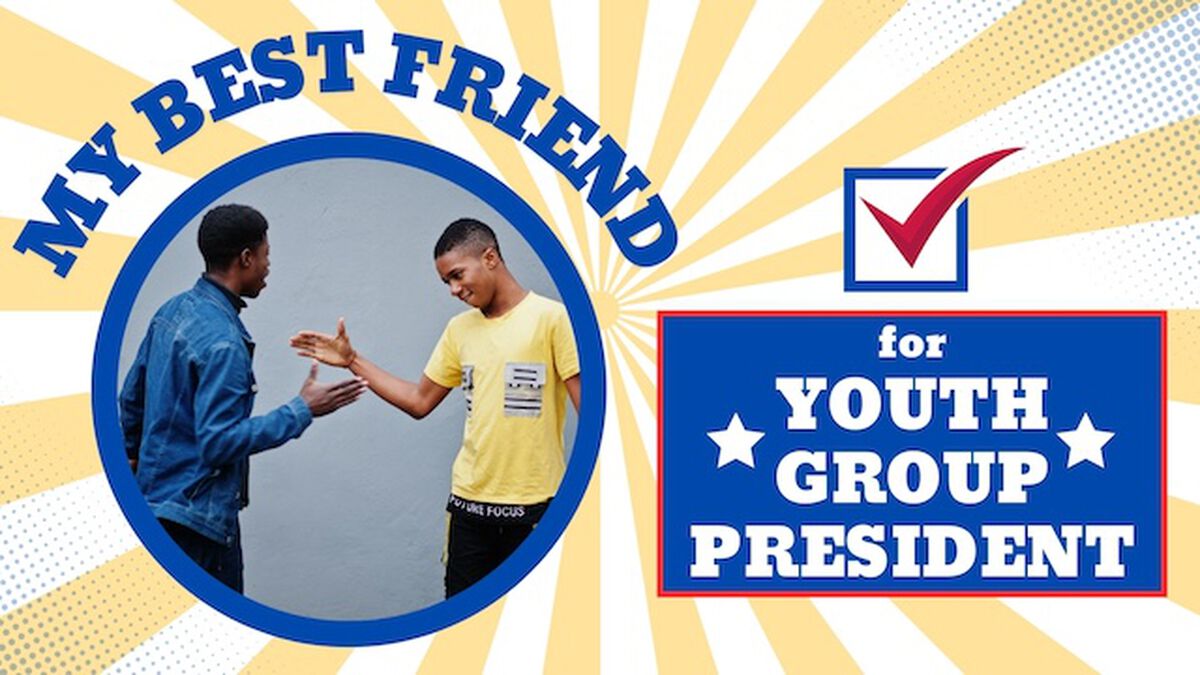 My Best Friend For Youth Group President! image number 0